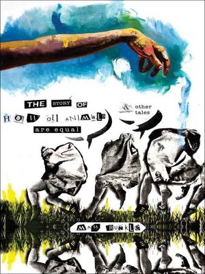 cover image of The Story of How all Animals Are Equal